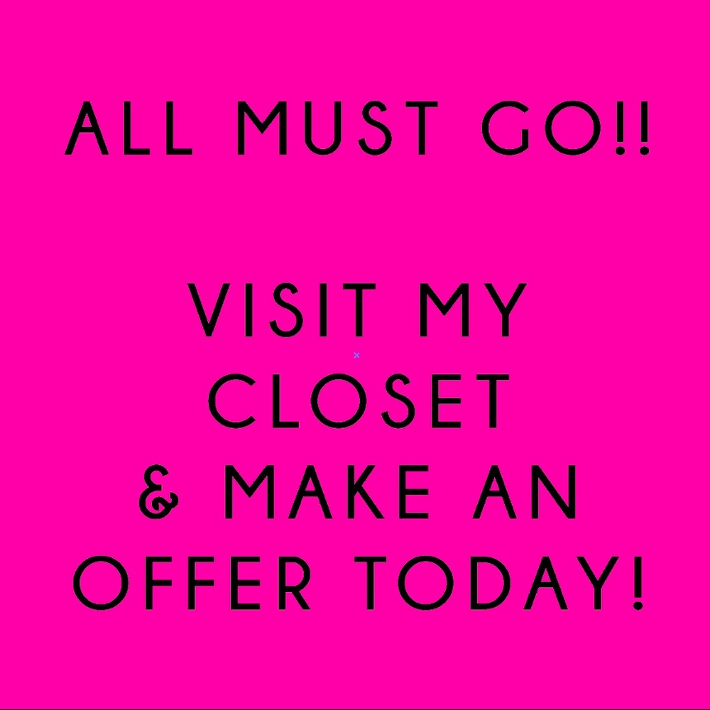 EVERYTHING MUST GO ASAP! BEST OFFERS!